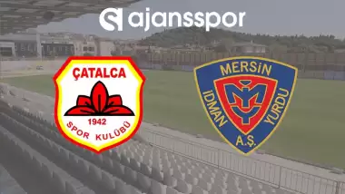CANLI | Çatalcaspor - Yeni Mersin İY