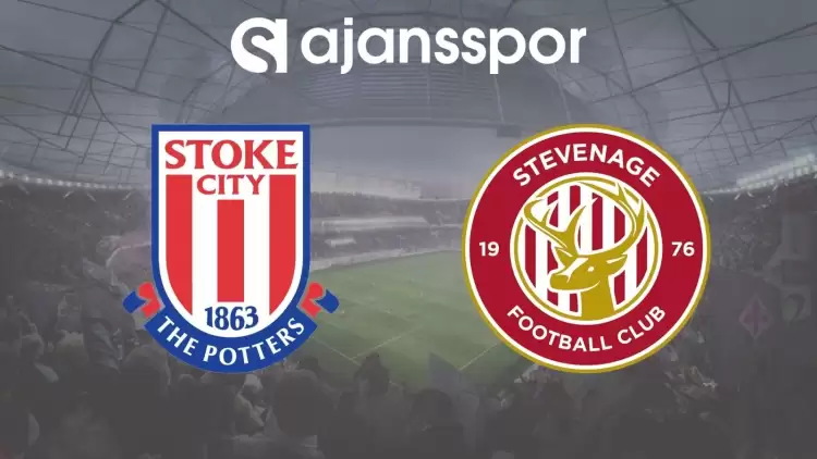 Stoke City - Stevenage Maçının Canlı Yayın Bilgisi ve Maç Linki