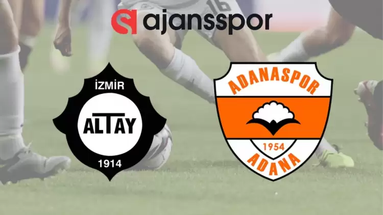 Altay - Adanaspor Maçının Canlı Yayın Bilgisi ve Maç Linki