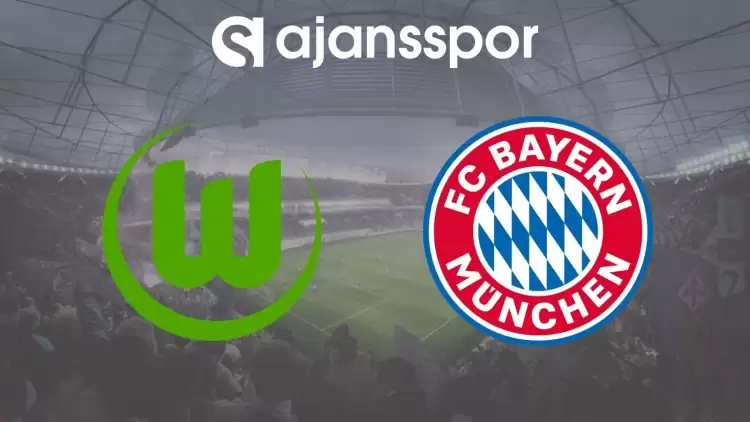 Wolfsburg - Bayern Münih Maçının Canlı Yayın Bilgisi ve Maç Linki