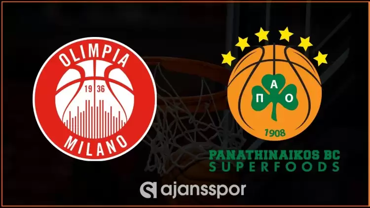 Olimpia Milano - Panathinaikos Maçının Canlı Yayın Bilgisi ve Maç Linki