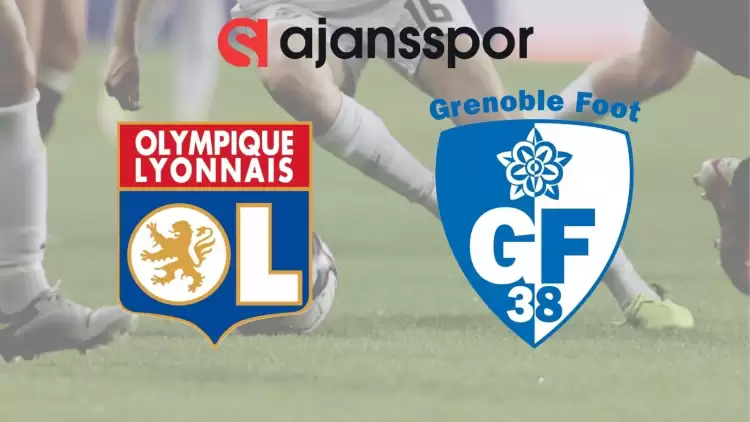 Lyon - Grenoble Maçının Canlı Yayın Bilgisi ve Maç Linki