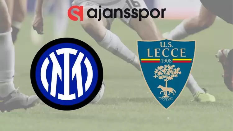 Inter - Lecce Maçının Canlı Yayın Bilgisi ve Maç Linki