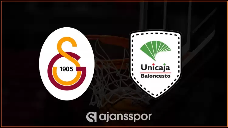 CANLI| Galatasaray NEF - Unicaja Malaga Maçını Canlı İzle (Maç Linki)