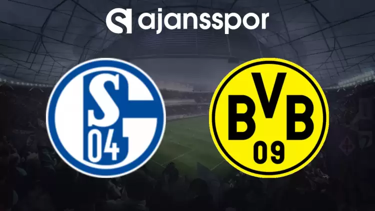 CANLI| Schalke 04 - Dortmund Maçını Canlı İzle (Maç Linki)