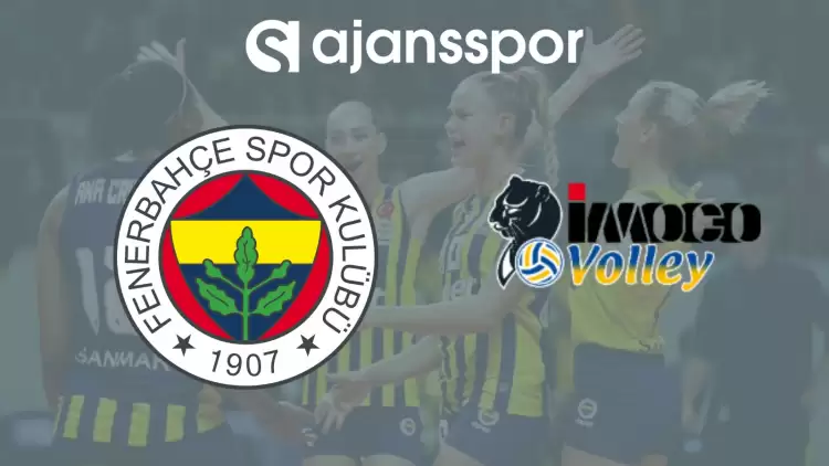 Fenerbahçe Opet - Carraro Imoco Conegliano Maçı Kanalı Ve Linki