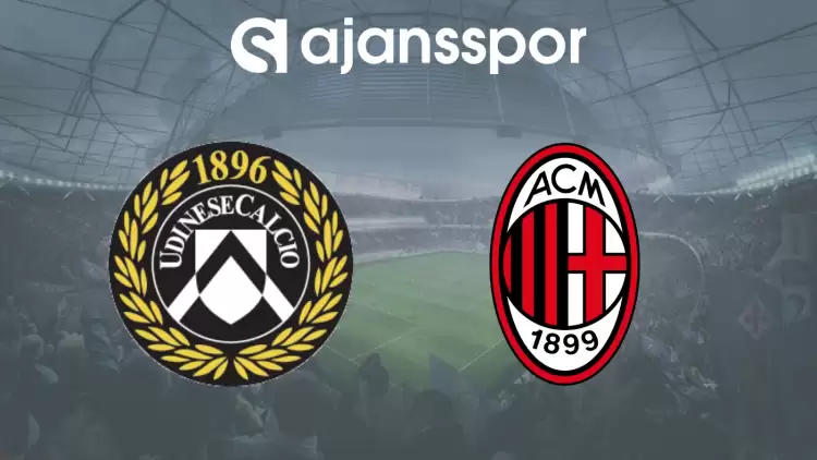 CANLI| Udinese- Milan Maçını Canlı İzle (Maç Linki)