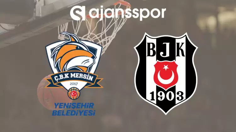 ÇBK Mersin Yenişehir -Beşiktaş Kadın Basket Maçını Canlı İzle (Maç Linki)