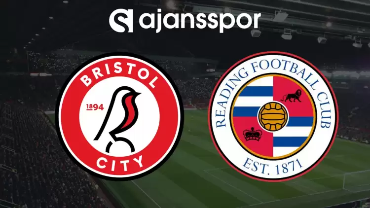 CANLI| Bristol City- Reading Maçını Canlı İzle (Maç Linki)