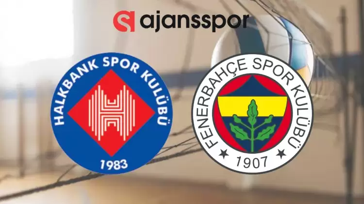 Halkbank - Fenerbahçe HDI Sigorta Maçının Canlı Yayın Bilgisi ve Maç Linki