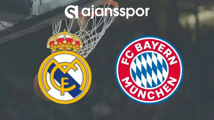 Real Madrid - Bayern Münih Maçının Canlı Yayın Bilgisi ve Maç Linki