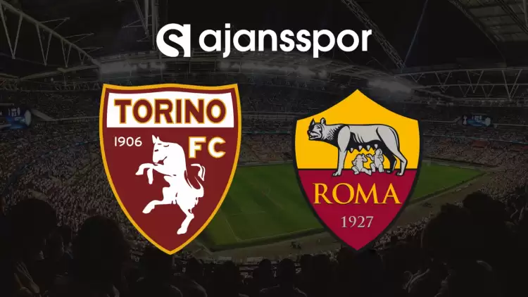 CANLI| Torino- Roma Maçını Canlı İzle (Maç Linki) Şifresiz