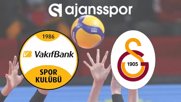 VakıfBank - Galatasaray HDI Sigorta Maçının Canlı Yayın Bilgisi ve Maç Linki