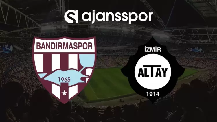 Bandırmaspor - Altay Maçının Canlı Yayın Bilgisi ve Maç Linki