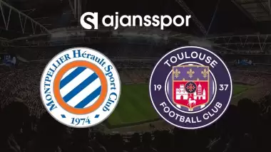 CANLI | Montpellier - Toulouse