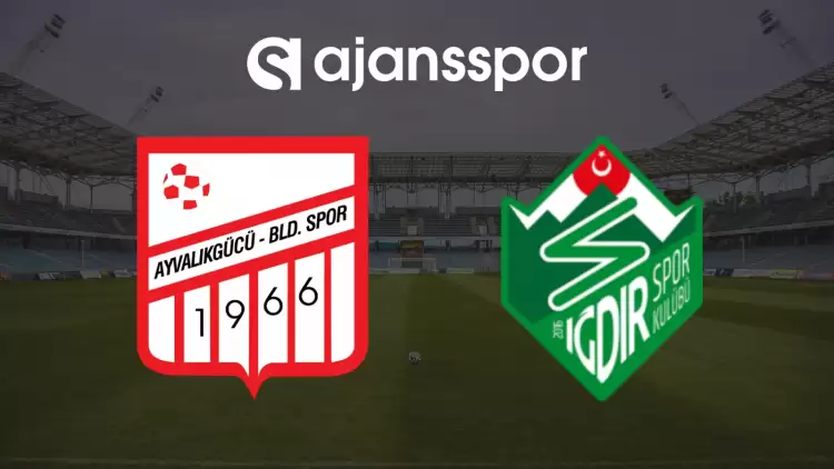 CANLI| Ayvalıkgücü Belediyspor - Iğdır FK Maçını Canlı İzle (Maç Linki)