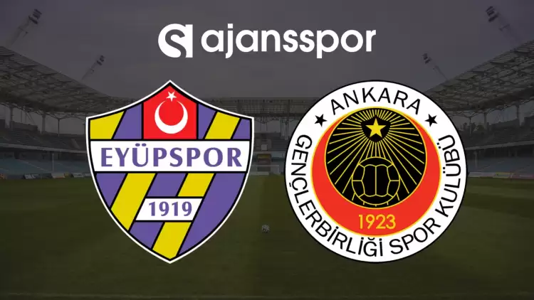 CANLI| Eyüpspor - Gençlerbirliği Maçını Canlı İzle (Maç Linki)