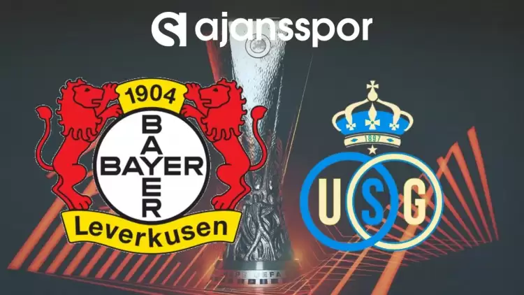 Bayer Leverkusen - U.S Gilloise Maçının Canlı Yayın Bilgisi ve Maç Linki