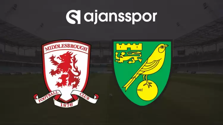 CANLI| Middlesbrough- Norwich City Maçını Canlı İzle (Maç Linki)