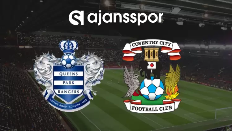 CANLI| QPR- Coventry Maçını Canlı İzle (Maç Linki)