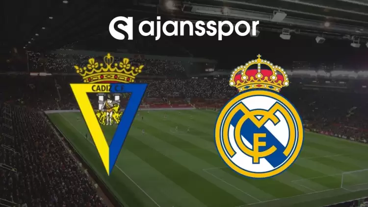 Cadiz - Real Madrid Maçının Canlı Yayın Bilgisi ve Maç Linki