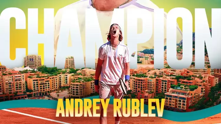 Monte Carlo Masters Tenis Turnuvası'nı Andrey Rublev Kazandı