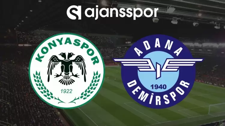 Konyaspor - Adana Demirspor Maçının Canlı Yayın Bilgisi ve Maç Linki