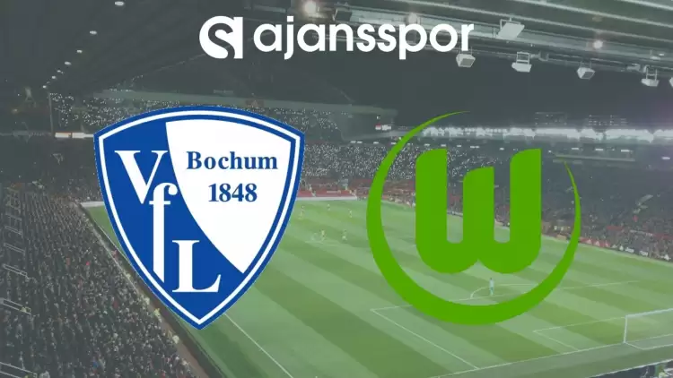 Bochum - Wolfsburg Maçının Canlı Yayın Bilgisi ve Maç Linki