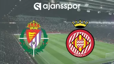 CANLI | Real Valladolid - Girona