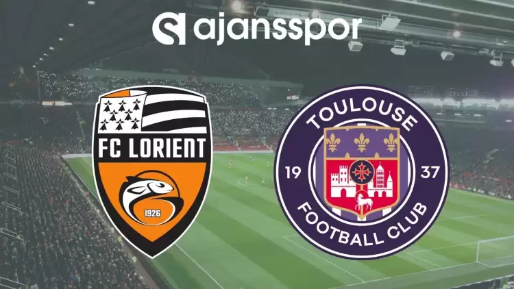 Lorient - Toulouse Maçının Canlı Yayın Bilgisi ve Maç Linki