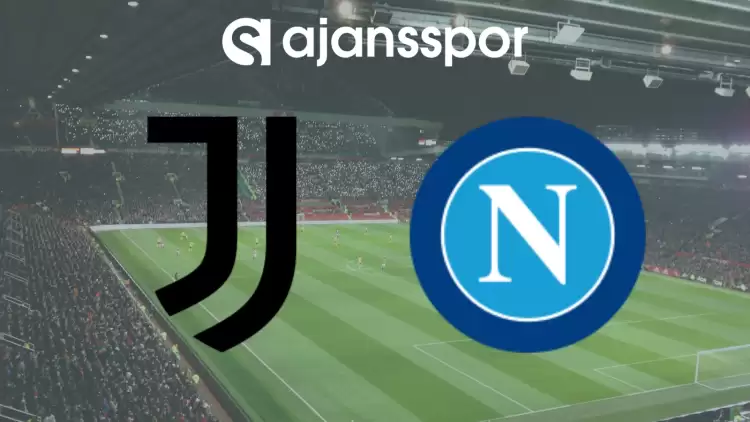 CANLI| Juventus- Napoli Maçını Canlı İzle (Maç Linki) Şifresiz