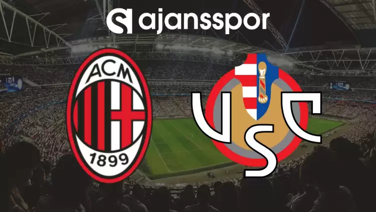 CANLI| Milan- Cremonese Maçını Canlı İzle (Maç Linki) Şifresiz