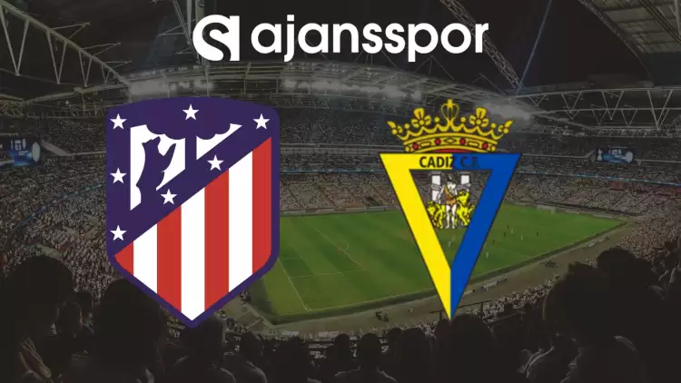 CANLI| Atletico Madrid- Cadiz Maçını Canlı İzle (Maç Linki) Şifresiz