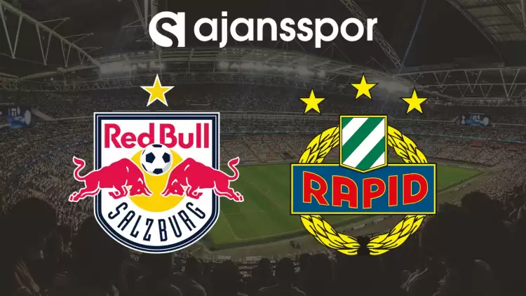 CANLI| Salzburg- Rapid Vienna  Maçını Canlı İzle (Maç Linki) Şifresiz