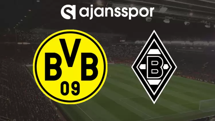 CANLI| Borussia Dortmund- Mönchengladbach Maçını Canlı İzle (Maç Linki) Şifresiz