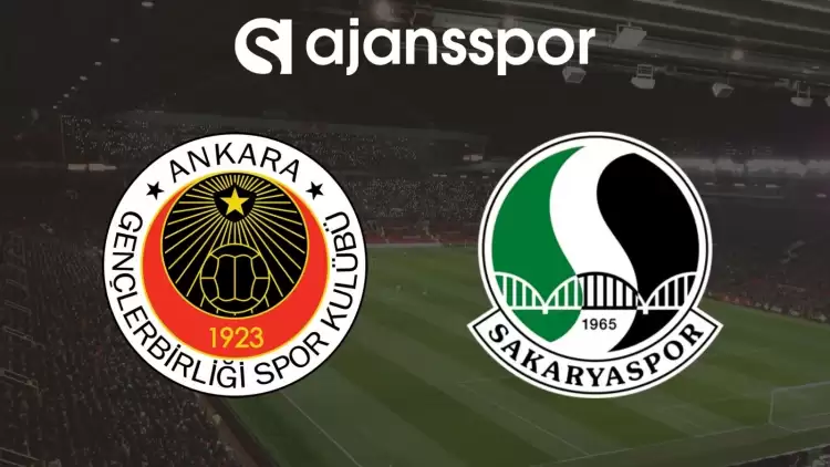 Gençlerbirliği - Sakaryaspor Maçının Canlı Yayın Bilgisi ve Maç Linki