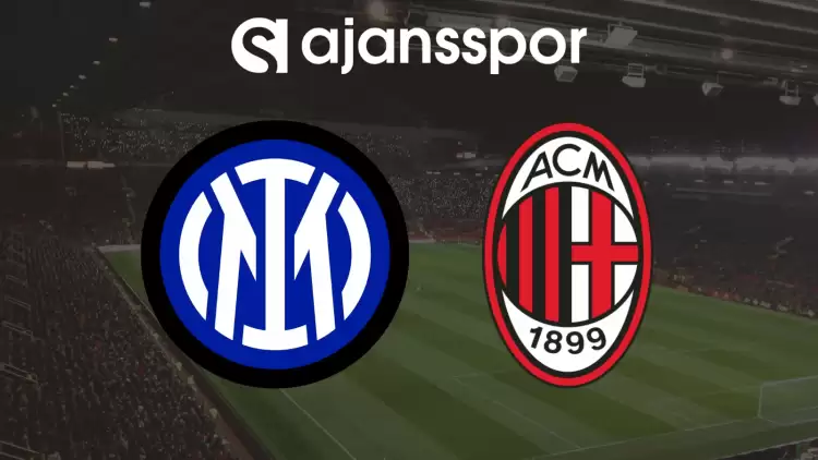 CANLI| Inter- Milan Maçını Canlı İzle (Maç Linki) Şifresiz