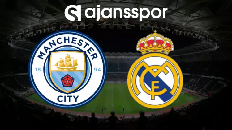 CANLI | Manchester City- Real Madrid Maçını Canlı İzle (Maç Linki) Şifresiz