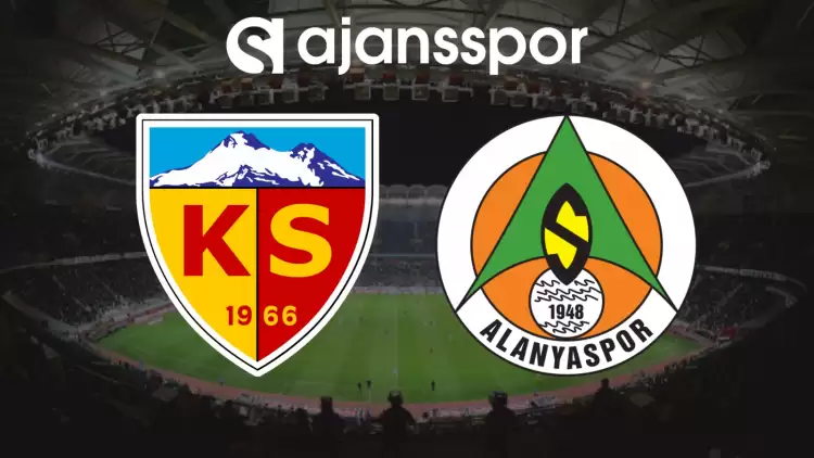 CANLI | Kayserispor- Alanyaspor Maçını Canlı İzle (Maç Linki)