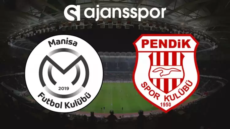 Manisa FK - Pendikspor Maçının Canlı Yayın Bilgisi ve Maç Linki