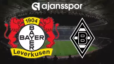 CANLI | Bayer Leverkusen - M'gladbach