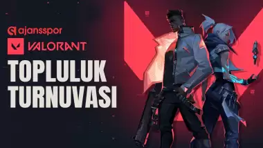 VALORANT Topluluk Turnuvaları başladı mı?