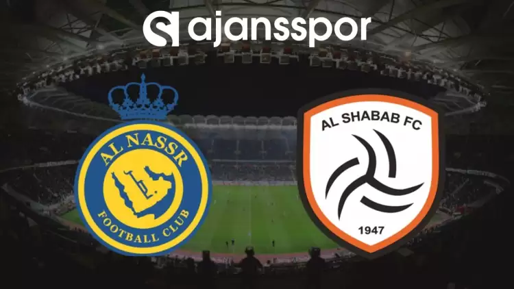 Al Nassr - Al Shabab Maçının Canlı Yayın Bilgisi ve Maç Linki