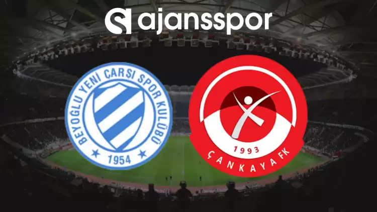 CANLI| Beyoğlu Yeni Çarşı FK- Çankaya FK Maçını Canlı İzle (Maç Linki)