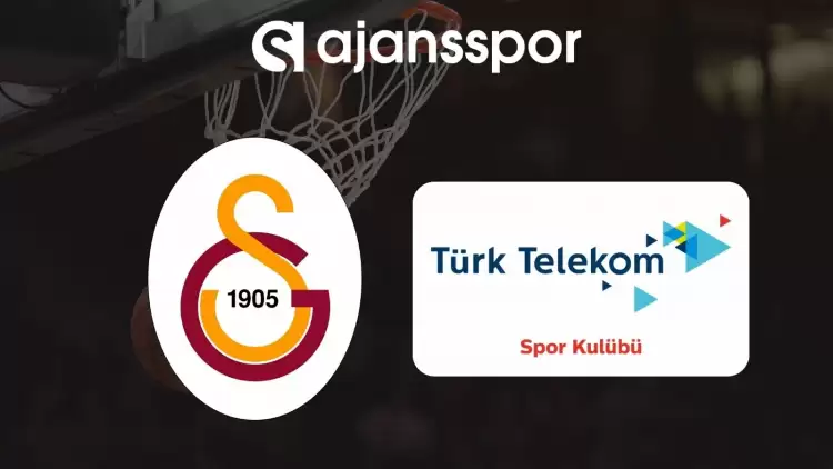 Galatasaray NEF - Türk Telekom Maçının Canlı Yayın Bilgisi ve Maç Linki
