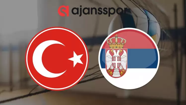 Türkiye - Sırbistan Voleybol Maçının Canlı Yayın Bilgisi ve Maç Linki