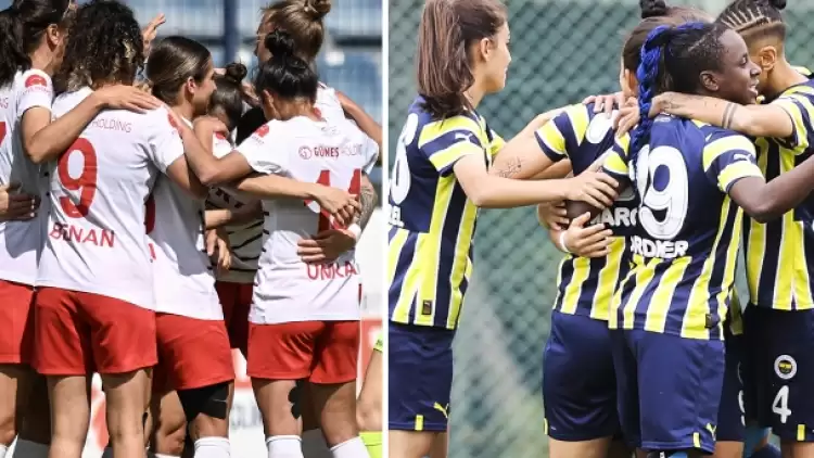 Kadın Futbol Süper Ligi Finalinde Fenerbahçe ile Ankara BB Karşılaşıyor