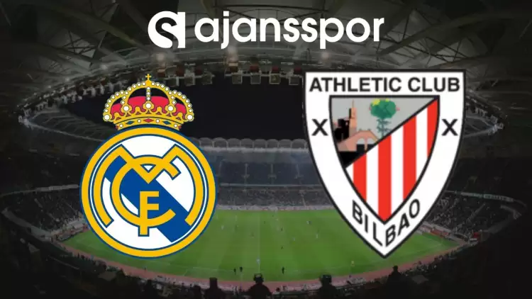 Real Madrid - Athletic Bilbao Maçının Canlı Yayın Bilgisi ve Maç Linki