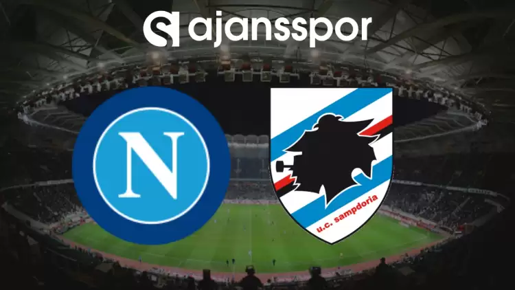 CANLI| Napoli- Sampdoria Maçını Canlı İzle (Maç Linki)