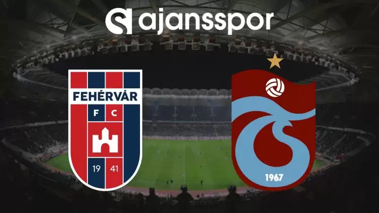 MOL Fehervar - Trabzonspor Maçının Canlı Yayın Bilgisi ve Maç Linki